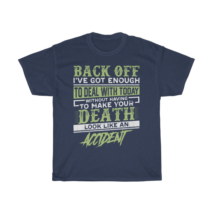 Back Off T-Shirt