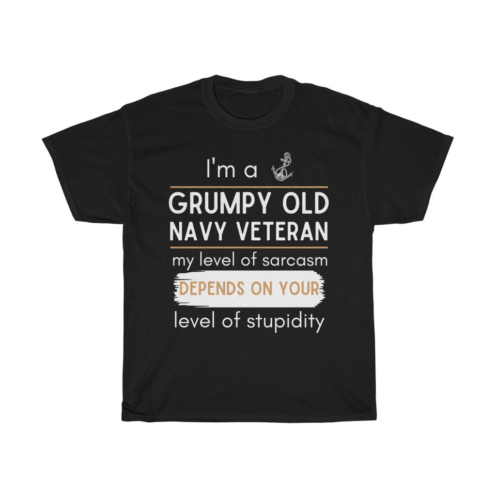 I'm a grumpy old navy veteran Unisex T-Shirt