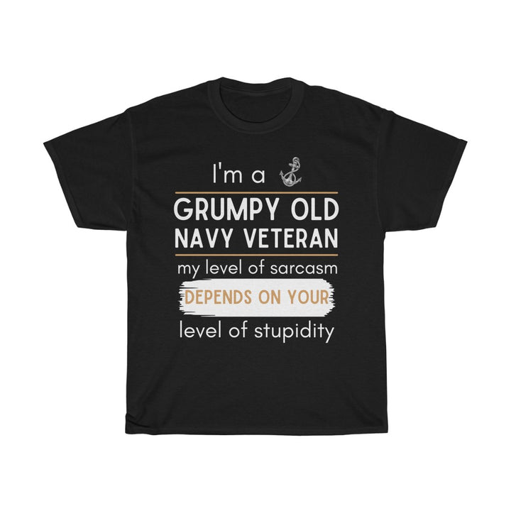 I'm a grumpy old navy veteran Unisex T-Shirt