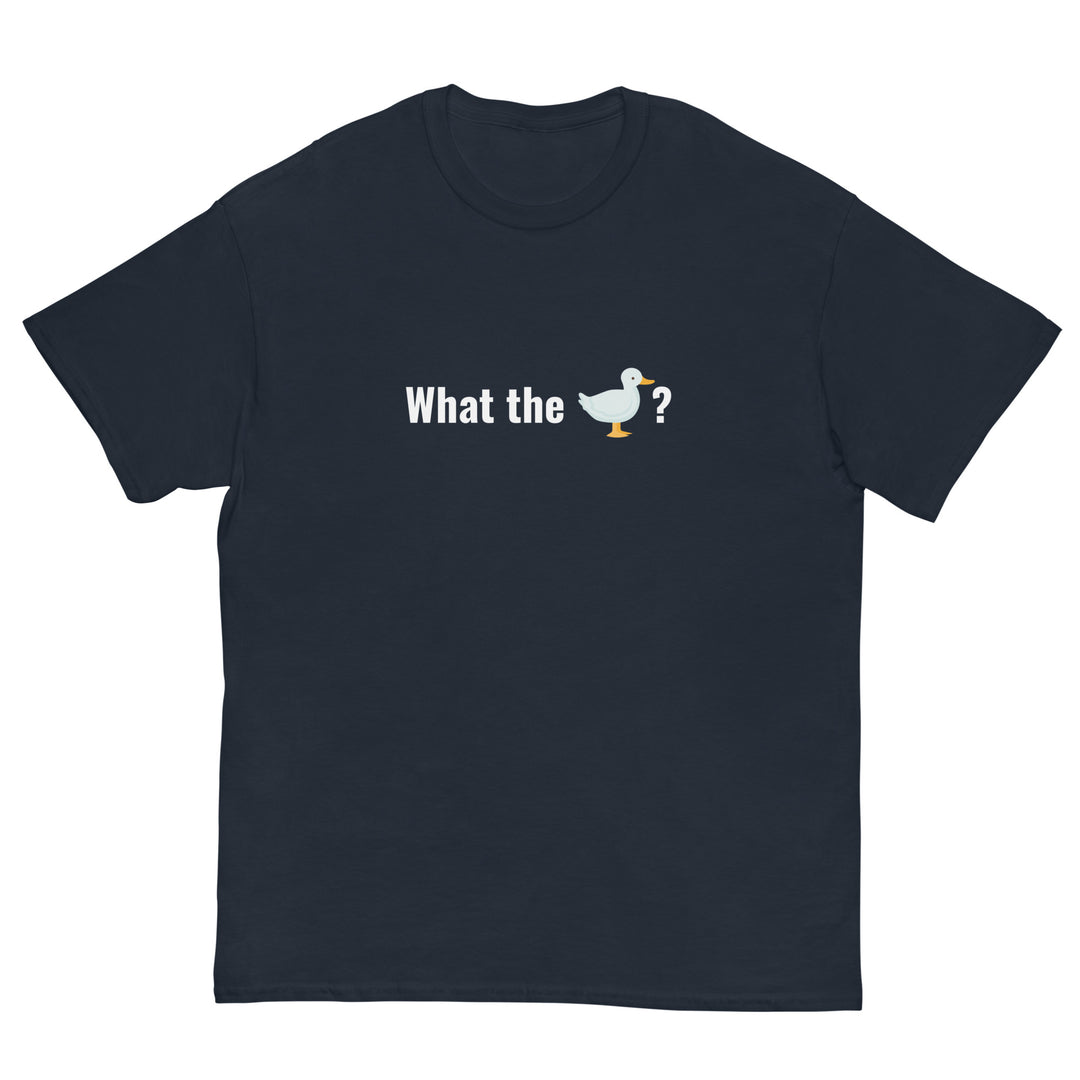 What The Duck T-Shirt