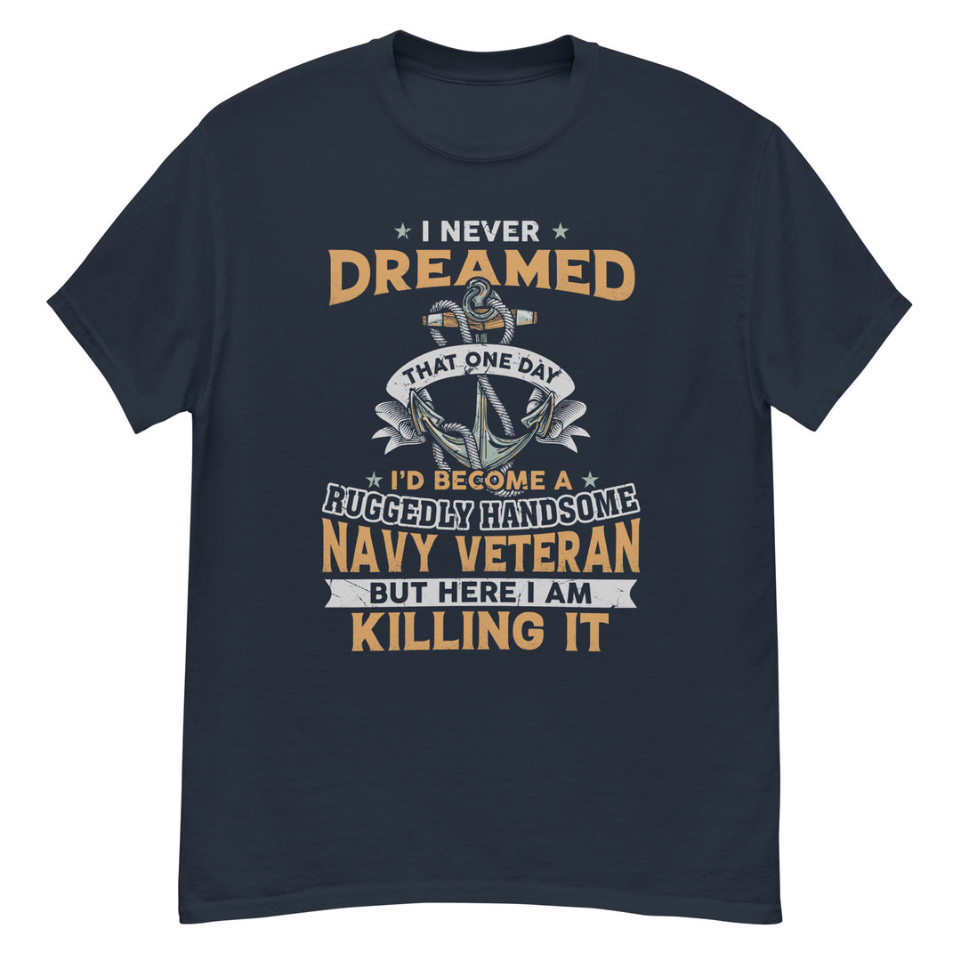 Ruggedly Handsome Navy Veteran Unisex T-Shirt