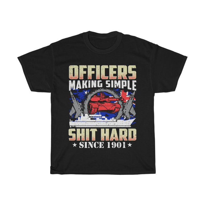 Officers Making Simple Shit Hard Since 1901 T-Shirt