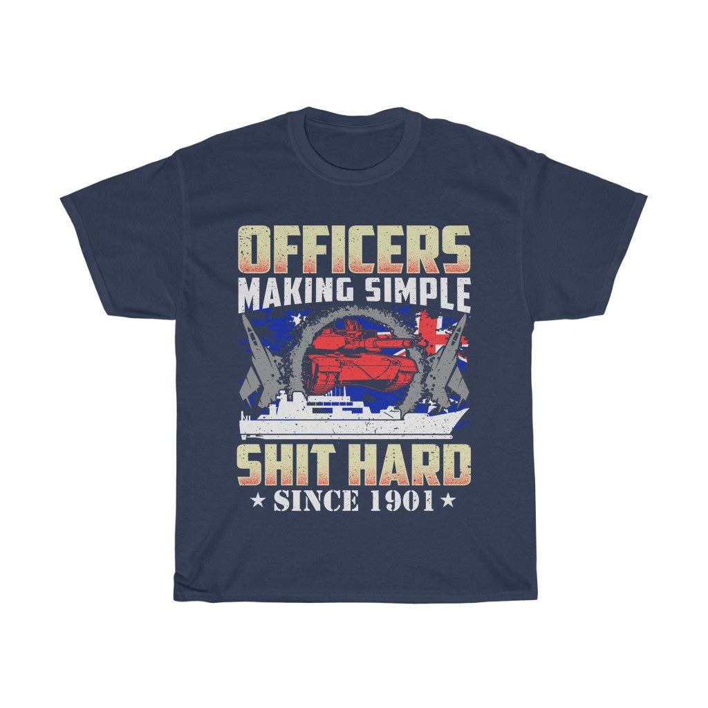 Officers Making Simple Shit Hard Since 1901 T-Shirt